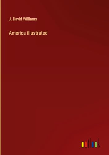 America illustrated von Outlook Verlag