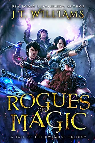 Rogues of Magic: A Tale of the Dwemhar Trilogy (Dwemhar Realms Omnibuses) von CREATESPACE