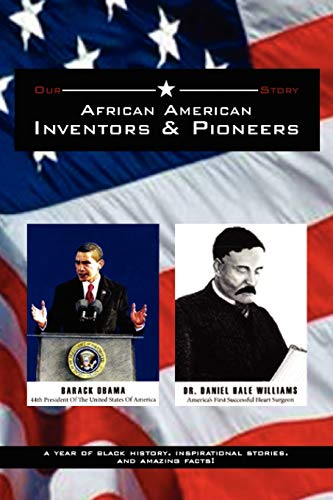 African American Inventors and Pioneers von Xlibris