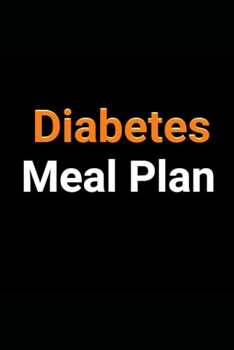 Diabetes Meal Plan (8-week meal plan) von Independently published