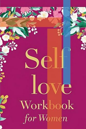 Self-Love Workbook for Women Self-Love Workbook for Women von Independently published
