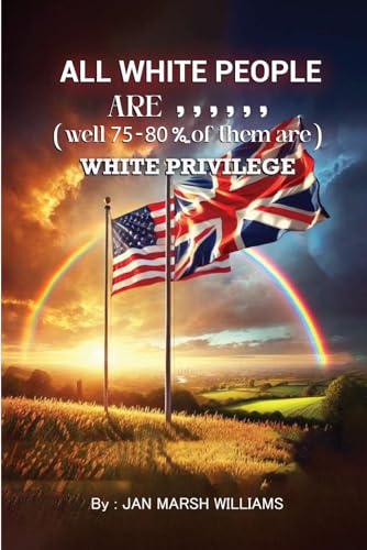 ALL WHITE PEOPLE ARE ******! von Independently published