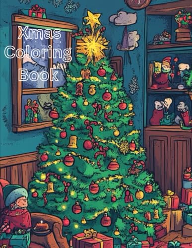 Xmas Coloring Book: Xmas Coloring Book for all ages von Independently published