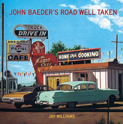 John Baeder's Road Well Taken