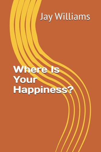 Where Is Your Happiness? (Milo Grows, Band 1) von Independently published