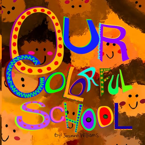 Our Colorful School von Independently published