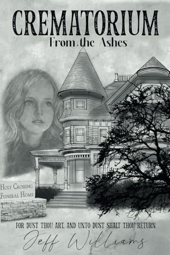 Crematorium: From the Ashes von Independently published