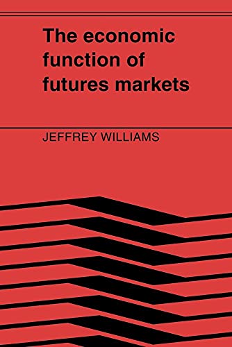 Economic Function Futures Markets von Cambridge University Press