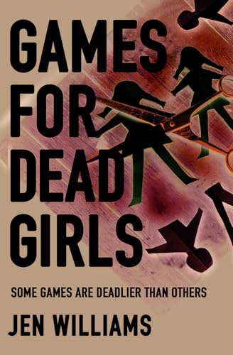 Games for Dead Girls von HarperVoyager