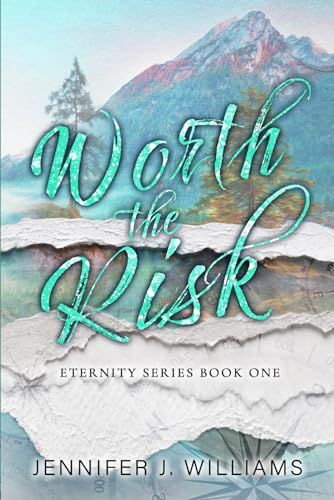 Worth the Risk: Special Edition Paperback (Eternity Series) (Eternity Series Special Edition Paperbacks, Band 1) von Independently published