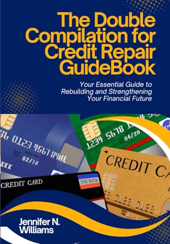 The Double Compilation for Credit Repair GuideBook von Independently published