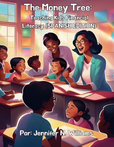The Money Tree: Teaching Kids Financial Literacy (SPANISH EDITION) von Independently published