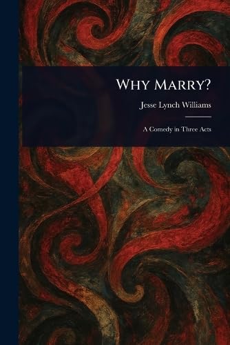 Why Marry? von Anson Street Press