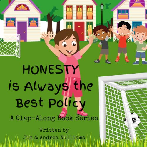 Honesty is Always the Best Policy: A Clap-Along Book Series (Books & Beats: Virtue Collection) von Booksandbeats