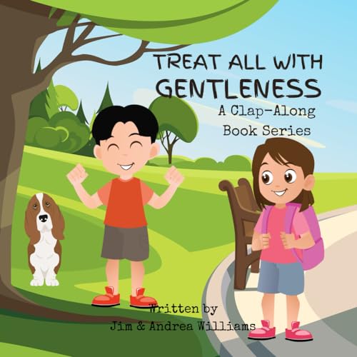 Treat All with Gentleness: A Clap-Along Book Series (Books & Beats: Virtue Collection) von Booksandbeats