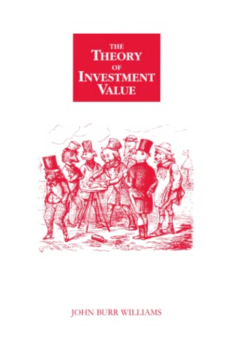 The Theory of Investment Value von Fraser Pub. Co.