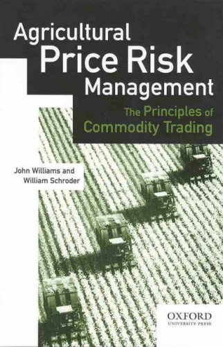 Agricultural Price Risk Management: The Principles of Commodity Trading Agricultural Price Risk Management: The Principles of Commodity Trading von OUP Australia and New Zealand