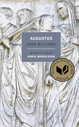 Augustus: 1973 Winner of the National Book Award (New York Review Books Classics) von New York Review of Books