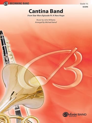 Cantina Band: From Star Wars Episode IV; a New Hope (Beginning Band)