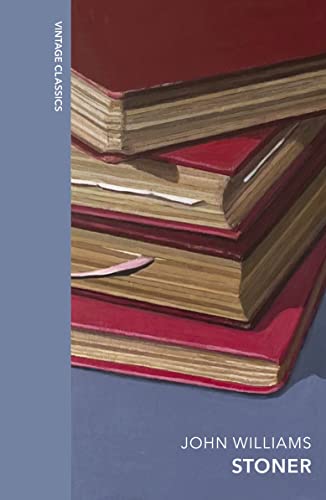 Stoner: A special edition of the literary classic (Vintage Quarterbound Classics) von Vintage Classics