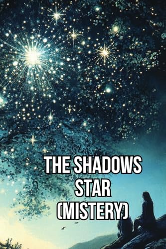 The Shadows Star (Mistery) von John Williams