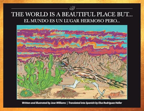The World Is a Beautiful Place But...: El Mundo Es Un Lugar Hermoso Pero... von WestBow Press