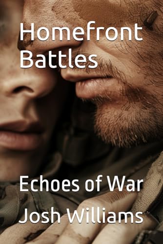Homefront Battles: Echoes of War (Military) von Independently published