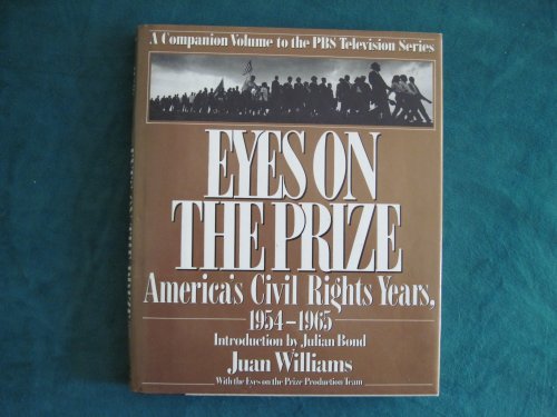 Eyes on the Prize: America's Civil Rights Years 1954-1965