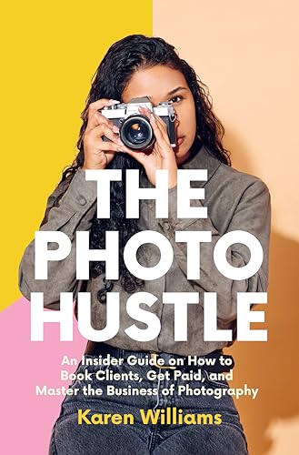 The Photo Hustle: An Insider Guide on How to Book Clients, Get Paid, and Master the Business of Photography von Mango