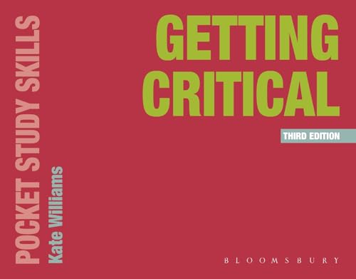 Getting Critical (Pocket Study Skills) von Bloomsbury Academic