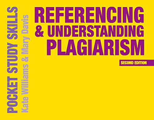 Referencing and Understanding Plagiarism (Pocket Study Skills)