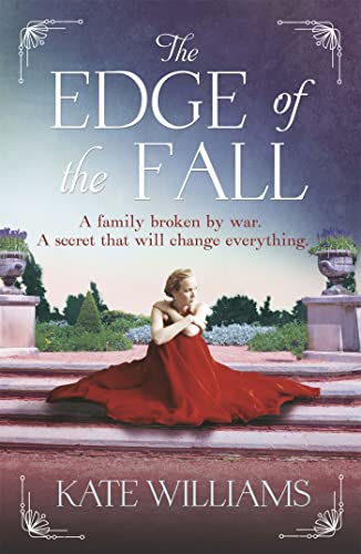 The Edge of the Fall: A family broken by war. A secret that will change everything. The Edge of the Fall: A family broken by war. A secret that will change everything.