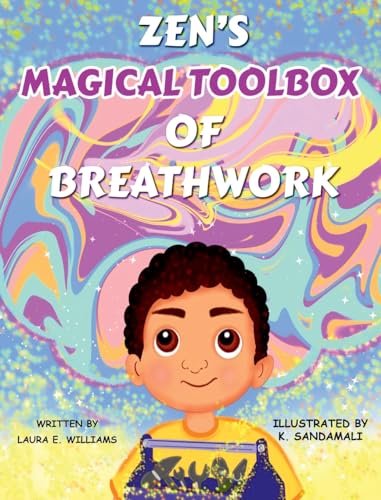 Zen's Magical Toolbox of Breathwork (Zen's Toolbox) von Emlon Publishing