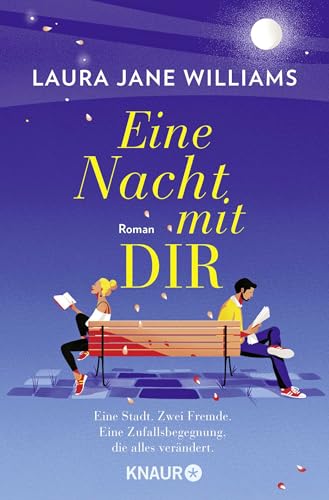 Eine Nacht mit dir: Roman | Eine Stadt. Zwei Fremde. Eine Zufallsbegegnung, die alles verändert | Romantischer Liebesroman mit britischem Humor von Droemer Knaur*