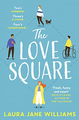 The Love Square: The funny, feel-good romantic comedy to escape with this year from the bestselling author of Our Stop von Avon Books