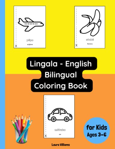 Lingala - English Bilingual Coloring Book for Kids Ages 3 - 6 (Bilingual Books for Children (English-Lingala), Band 5) von Independently published
