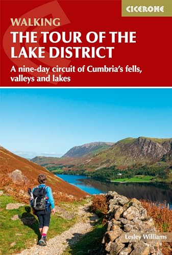 Walking the Tour of the Lake District: A nine-day circuit of Cumbria's fells, valleys and lakes (Cicerone guidebooks) von Cicerone Press Limited