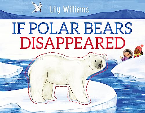 If Polar Bears Disappeared von Wayland