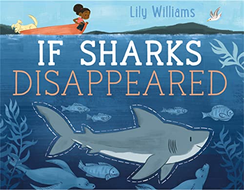 If Sharks Disappeared von Wayland