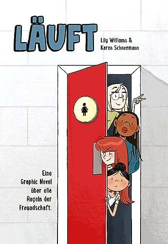 Läuft: Eine Graphic Novel über alle Regeln der Freundschaft. von Panini