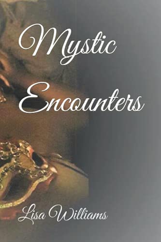 Mystic Encounters von Independently Published