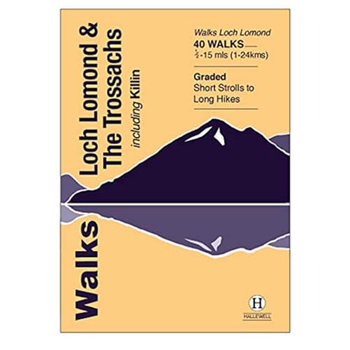 Walks Loch Lomond & The Trossachs: including Killin (Hallewell Pocket Walking Guides, Band 26)