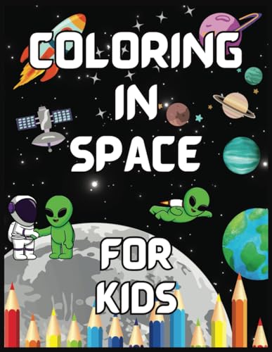 Coloring In Space For kids