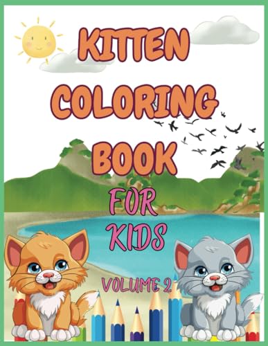 Kitten Coloring Book For Kids: Volume 2 von Independently published