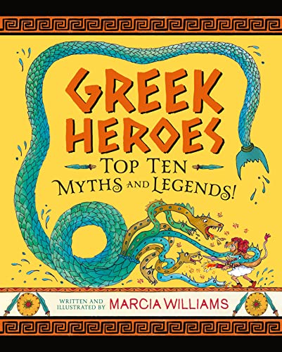 Greek Heroes: Top Ten Myths and Legends! von WALKER BOOKS