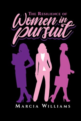 The Resilience of Women in Pursuit von Vision Publishing House