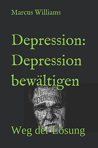 Depression: Depression bewältigen: Weg der Lösung