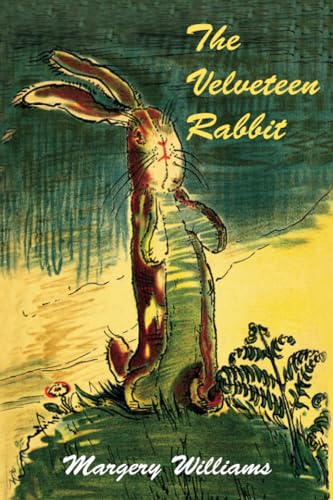 The Velveteen Rabbit The Velveteen Rabbit