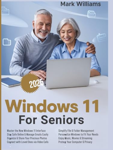 WINDOWS 11 FOR SENIORS: A Complete and Easy-to-Follow Guide to Mastering Your Computer with Step-by-Step Instructions and Clear Illustractions WINDOWS 11 FOR SENIORS: A Complete and Easy-to-Follow Guide to Mastering Your Computer with Step-by-Step Instructions and Clear Illustractions von Independently published