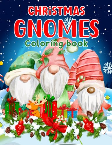 Christmas Gnomes Coloring Book: Christmas Gnomes Coloring Book With Cute Gnome Characters Kids And Adults von Independently published